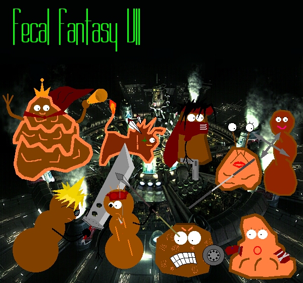 Fecal Fantasy VII